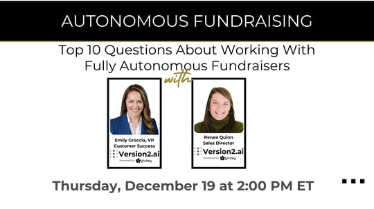 Autonomous Fundraising Top 10 Questions