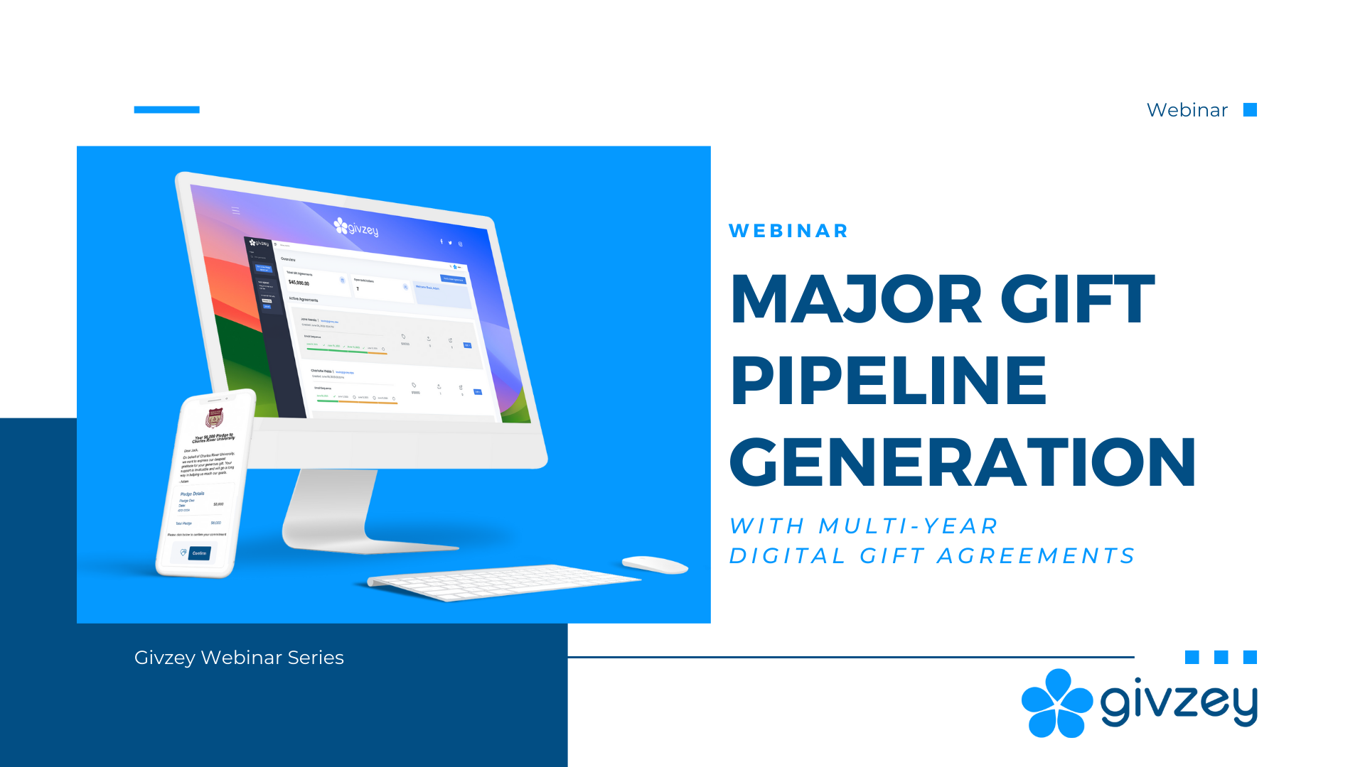 Major Gift Pipeline Generation with Multi-Year Commitments