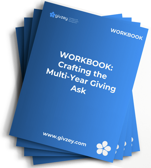 Workbook- Crating The Multi-Year Giving Ask