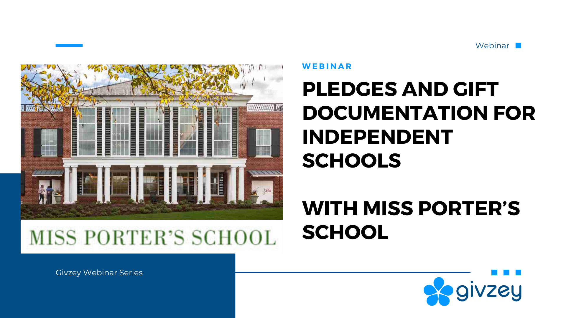 Pledges and Gift Documentation for Independent Schools   with Miss Porter’s School