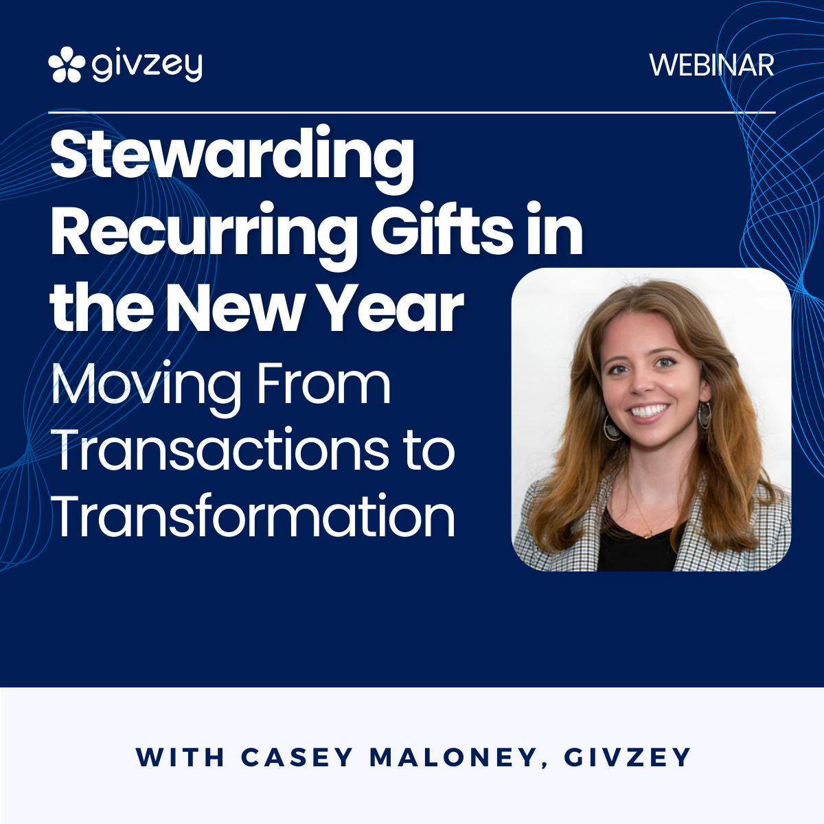 Webinar  011325  Stewarding Recurring Giving