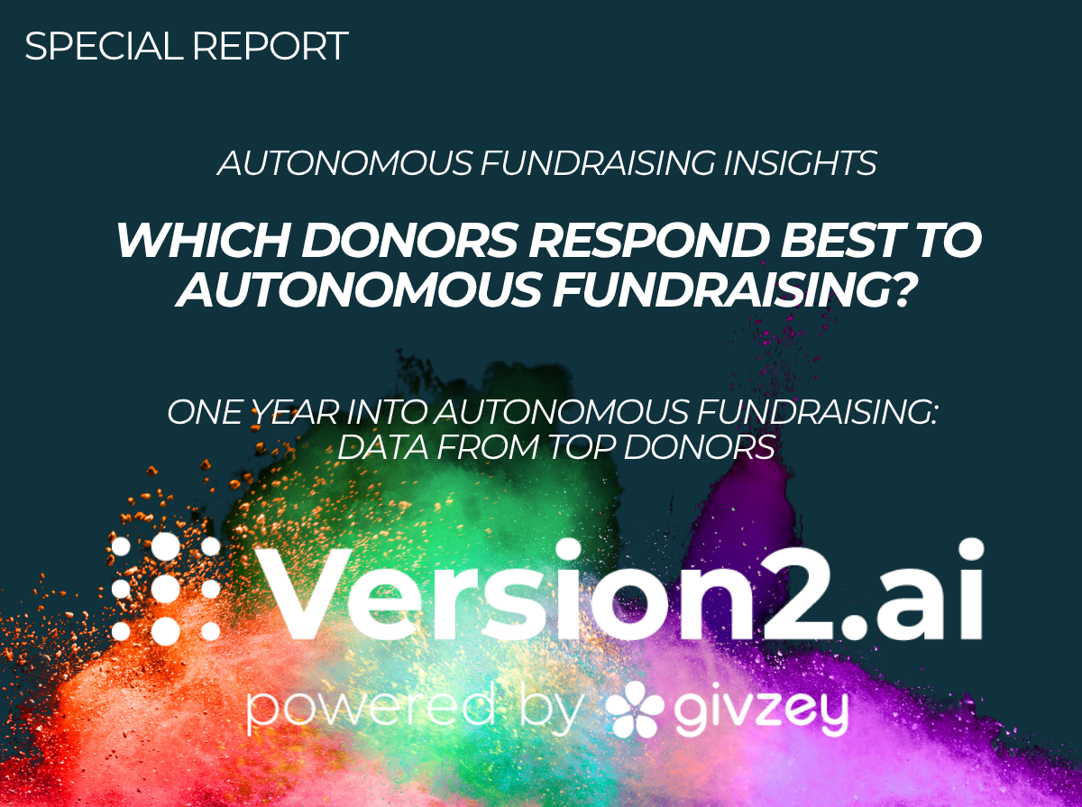 Which donors respond best to autonomous fundraising Which donors respond best to autonomous fundraising
